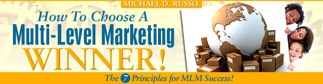 How To Choose A Multi-Level Marketing Winner!